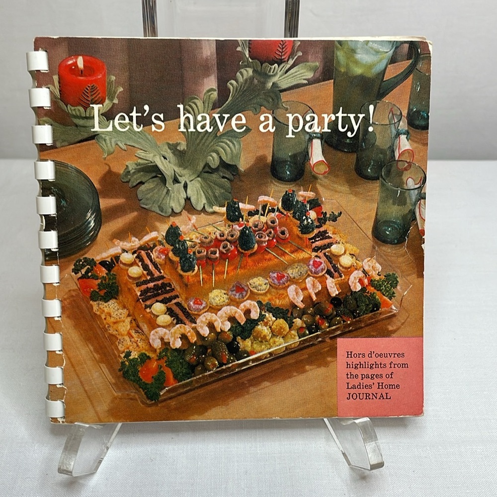 VINTAGE Let's Have a Party! Hors d’oeuvres highlights from Ladies’ Home Journal